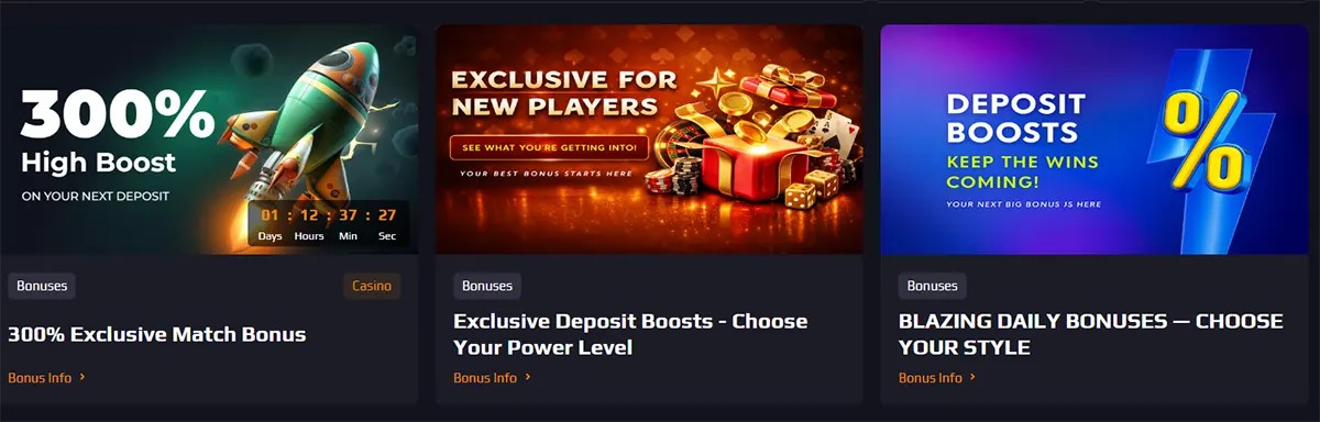 Three casino bonus cards featuring a 300% high boost match bonus, exclusive deposit boosts for new players, and daily deposit bonus offers on a dark interface.