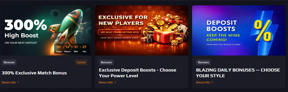 Three casino bonus cards featuring a 300% high boost match bonus, exclusive deposit boosts for new players, and daily deposit bonus offers on a dark interface.