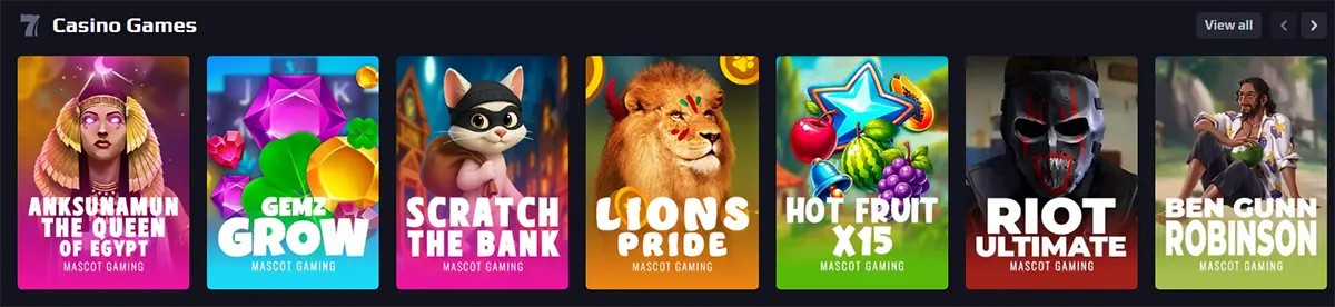 Casino games row featuring Anksunamun the Queen of Egypt, Gemz Grow, Scratch the Bank, Lion’s Pride, Hot Fruit X15, Riot Ultimate, and Ben Gunn Robinson on a dark interface.